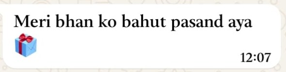 Customer message on WhatsApp: my sister liked it a lot